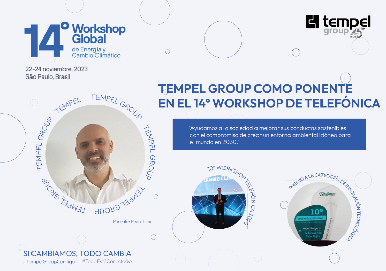 Tempel Group: impulsionando a inovação sustentável no 14º Workshop Global de Energia e Mudanças Climáticas da Telefónica